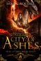 [Tree of Ages 08] • City of Ashes